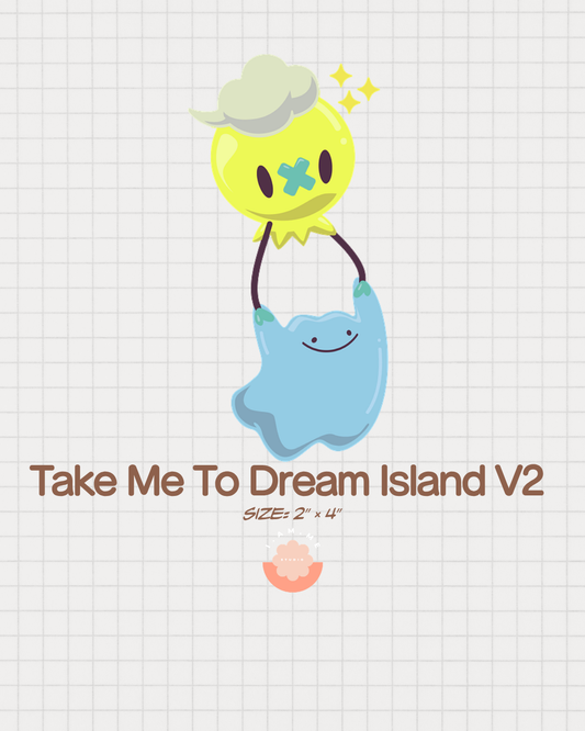 Take Me To Dream Island V2